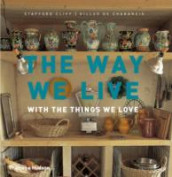 The way we live av Stafford Cliff og Gilles de Chabaneix (Innbundet)