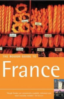 The rough guide to France av David Abram, Andrew Benson, Ruth Blackmore, Brian Catlos, Jan Dodd, Marc Dubin, Sarah E. Kramer, James McConnachie, Roger Norum, Neville Walker og Greg Ward (Heftet)