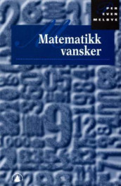 Matematikkvansker av Per Even Melbye (Heftet)