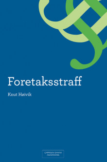 Foretaksstraff av Knut Høivik (Innbundet)