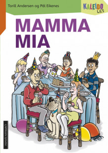 Kaleido Les Nivå 1 Mamma mia av Torill Andersen (Heftet)