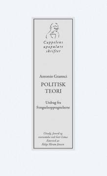 Politisk teori av Antonio Gramsci (Heftet)