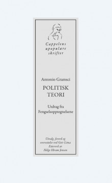 Politisk teori av Antonio Gramsci (Heftet)