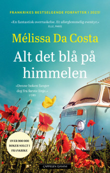 Alt det blå på himmelen av Mélissa Da Costa (Innbundet)