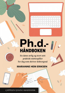 Ph.d.-håndboken av Marianne Hem Eriksen (Heftet)