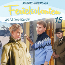 Jul på Tangholmen av Martine Strømsnes (Nedlastbar lydbok)