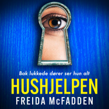 Hushjelpen av Freida McFadden (Nedlastbar lydbok)