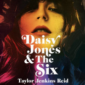 Daisy Jones & The Six av Taylor Jenkins Reid (Nedlastbar lydbok)