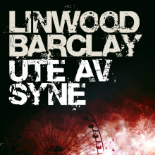 Ute av syne av Linwood Barclay (Nedlastbar lydbok)