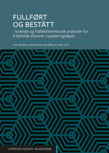 Fullført og bestått av Guri Skedsmo, Ruth Jensen og Jeffrey B. Hall (Heftet)