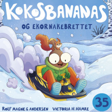 Kokosbananas og ekornakebrettet av Rolf Magne G. Andersen (Nedlastbar lydbok)