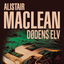 Dødens elv av Alistair MacLean (Nedlastbar lydbok)