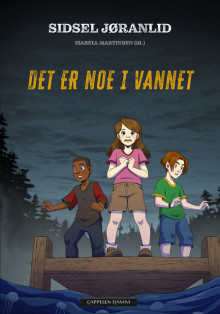 Det er noe i vannet av Sidsel Jøranlid (Ebok)