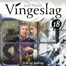 Svik og bedrag av Jane Mysen (Nedlastbar lydbok)