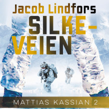 Silkeveien av Jacob Lindfors (Nedlastbar lydbok)