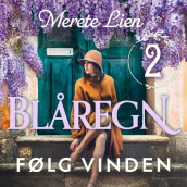 Blåregn av Merete Lien (Nedlastbar lydbok)