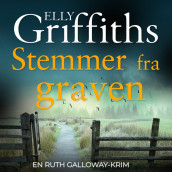 Stemmer fra graven av Elly Griffiths (Nedlastbar lydbok)