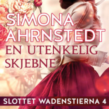 En utenkelig skjebne av Simona Ahrnstedt (Nedlastbar lydbok)