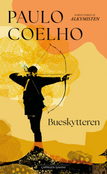 Bueskytteren av Paulo Coelho (Innbundet)