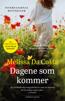 Dagene som kommer av Mélissa Da Costa (Ebok)