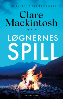 Løgnernes spill av Clare Mackintosh (Heftet)