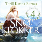 Flukten av Torill Karina Børnes (Nedlastbar lydbok)