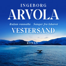 Vestersand av Ingeborg Arvola (Nedlastbar lydbok)