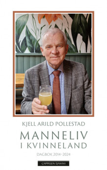 Manneliv i kvinneland av Kjell Arild Pollestad (Innbundet)