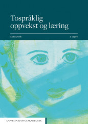 Tospråklig oppvekst og læring av Kamil Øzerk (Heftet)