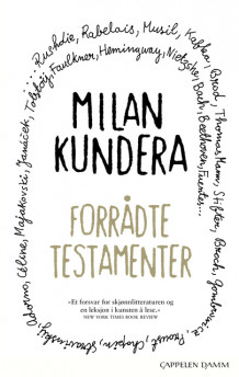 Forrådte testamenter av Milan Kundera (Ebok)