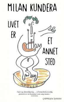 Livet er et annet sted av Milan Kundera (Ebok)