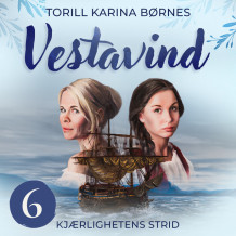 Kjærlighetens strid av Torill Karina Børnes (Nedlastbar lydbok)