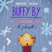 Buffy By er stemningsfull av Ingeborg Arvola (Nedlastbar lydbok)