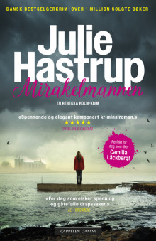 Mirakelmannen av Julie Hastrup (Heftet)