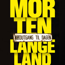 Nødutgang til dagen av Morten Langeland (Nedlastbar lydbok)