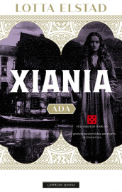 Xiania 2 - Ada av Lotta Elstad (Heftet)