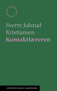 Kontaktlæreren av Sverre Julsrud Kristiansen (Heftet)