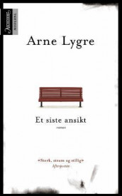 Et siste ansikt av A.I.S. Lygre (Heftet)