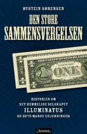 Den store sammensvergelsen av Øystein Sørensen (Innbundet)