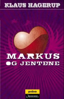 Markus og jentene av Klaus Hagerup (Ebok)