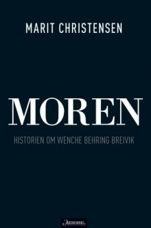 Moren av Marit Christensen (Innbundet)