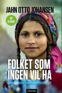 Folket som ingen vil ha av Jahn Otto Johansen (Ebok)