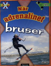 Når adrenalinet bruser av Alex Lane (Heftet)