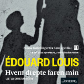 Hvem drepte faren min av Édouard Louis (Nedlastbar lydbok)