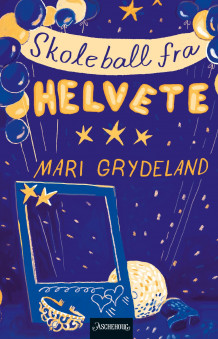 Skoleball fra helvete av Mari Grydeland (Ebok)