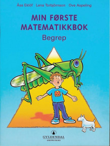 Min første matematikkbok av Åsa Eklöf, Lena Torbjörnson og Ove Aspeling (Heftet)