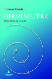 Hermeneutikk av Thomas Krogh (Heftet)