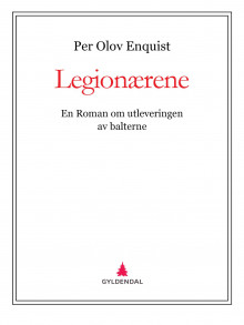 Legionærene av Per Olov Enquist (Ebok)