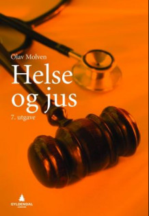 Helse og jus av Olav Molven (Ebok)