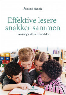 Effektive lesere snakker sammen av Åsmund Hennig (Ebok)